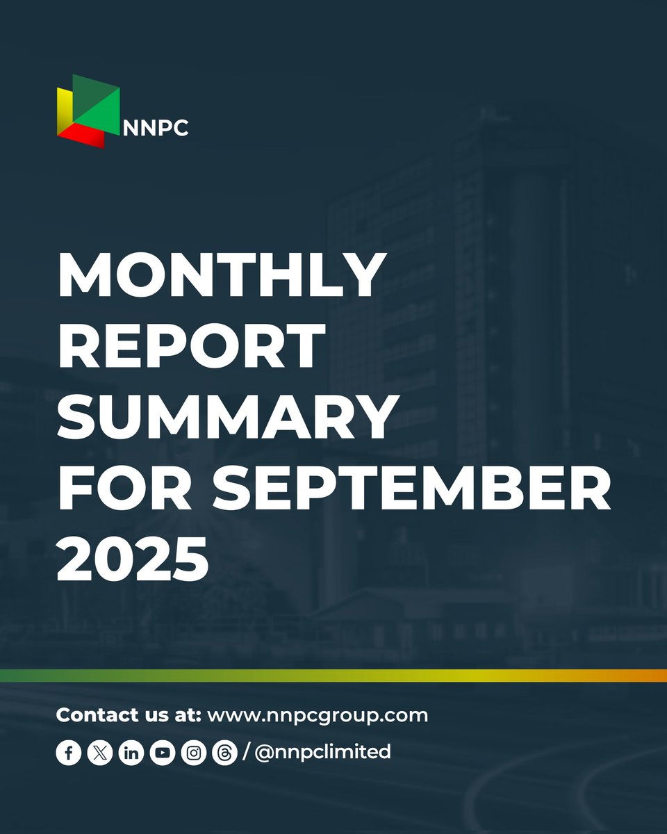 AbbaAudu_'s tweet photo. NNPC Ltd. has released its Monthly Report Summary for September 2025.
For the full summary, please click the link below.
https://t.co/d3H0uXe18T…
#OpenNNPC
#EnergyForToday
#EnergyForTomorrow https://t.co/pdiYV6sMah