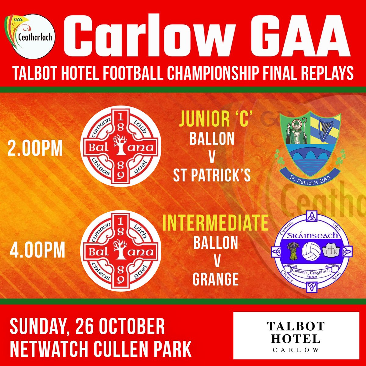 🏆<a href="/TalbotCarlow/">Talbot Hotel Carlow</a> County Final REPLAYS:

🗓️Sunday, 26 October:
🏐2pm: Junior ‘C’ Final Replay: <a href="/BallonGFC/">Ballon GFC</a> v <a href="/stpatricksgaa/">St Patricks Co. Carlow</a> 
🏐4pm: Intermediate Final Replay: <a href="/BallonGFC/">Ballon GFC</a> v <a href="/Grange_GAA/">Grange GAA</a> 

ℹ️Both games must finish on the day.

🎟️Tickets: carlowgaa.ie/tickets/ or ‘Tap &amp; Go’.

🇲🇱🏐🇲🇱