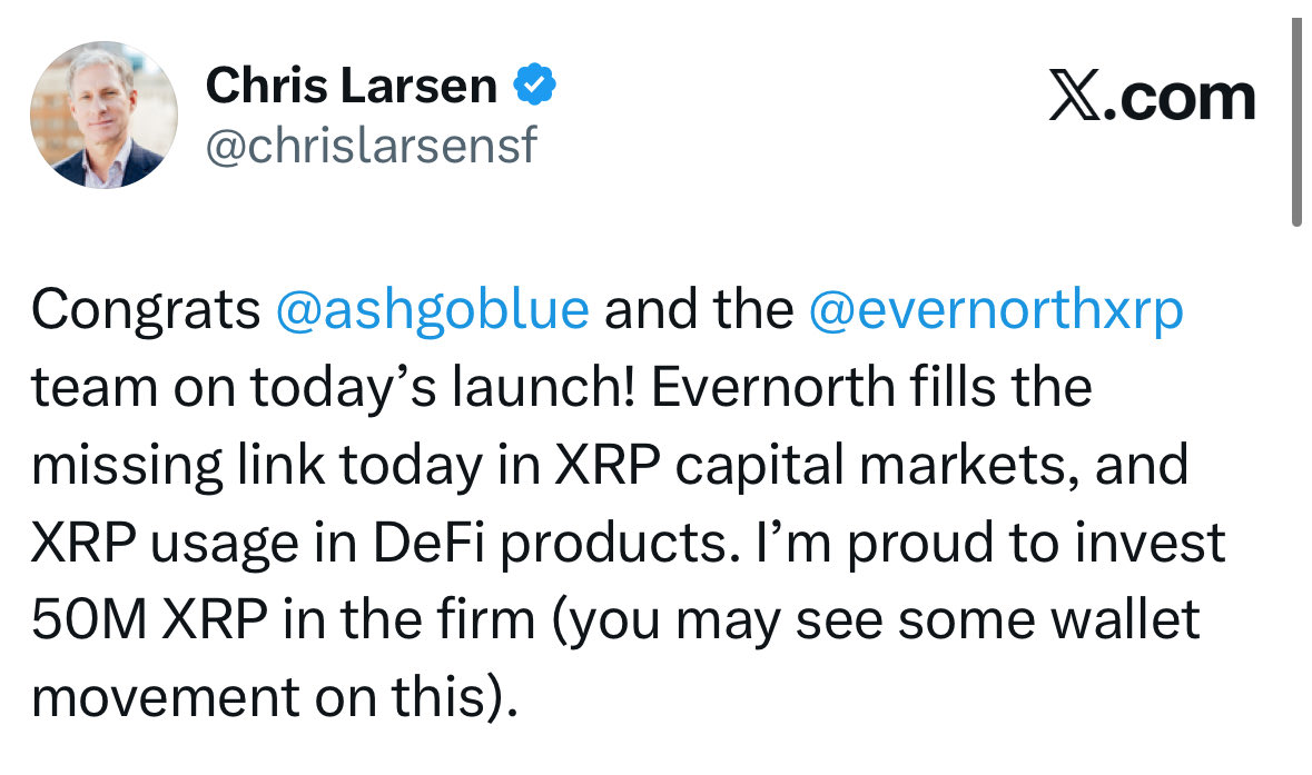 TheCryptoSquire's tweet image. 🚨 @CHRISLARSENSF, CO-FOUNDER OF @RIPPLE, JUST CONFIRMED:
HE HAS INVESTED 50 MILLION XRP IN @EVERNORTHXRP, A NEW FIRM DESIGNED TO EXPAND #XRP USE IN CAPITAL MARKETS AND DEFI PRODUCTS. 💎
NO TOKENS WERE SOLD:
THIS IS AN INVESTMENT IN REAL UTILITY. ⚡