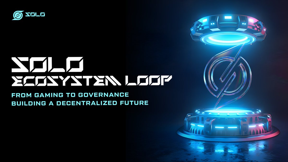 The SOLO ECOSYSTEM LOOP is here! We're taking you on the full journey:

🎮 FROM GAMING: Where you play and earn.
🏛️ TO GOVERNANCE: Where you vote and OWN.

We're not just building a game; we're building a decentralized future together. You are in control.
#SOLO #GameFi