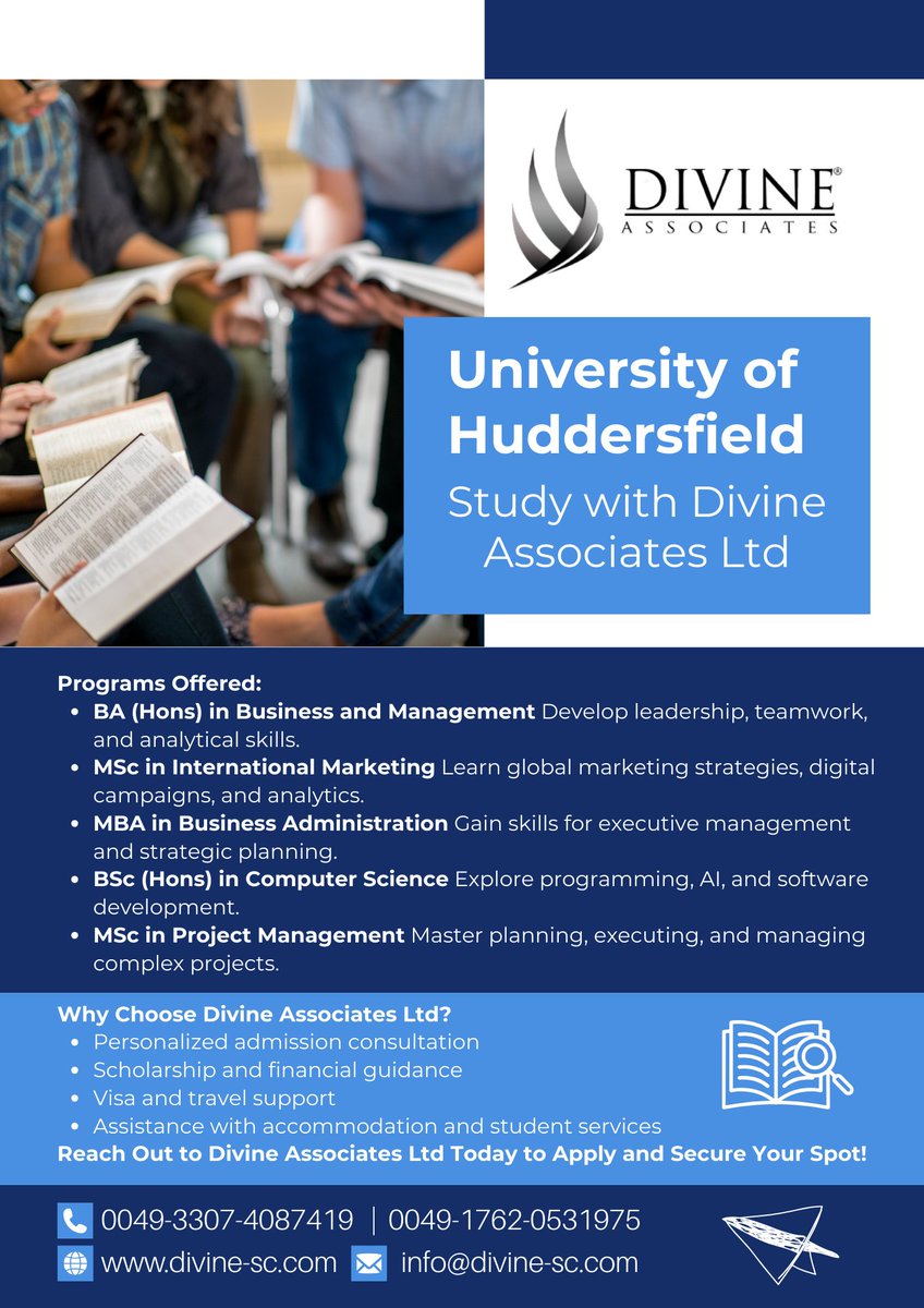 DivineAssociat's tweet image. Advance your career with Business, Marketing, Project Management &amp;amp; Computing at Huddersfield with Divine Associates Ltd.
#DivineAssociatesLtd #StudyAbroad #FutureReady #AcademicExcellence #AdvanceWithHuddersfield