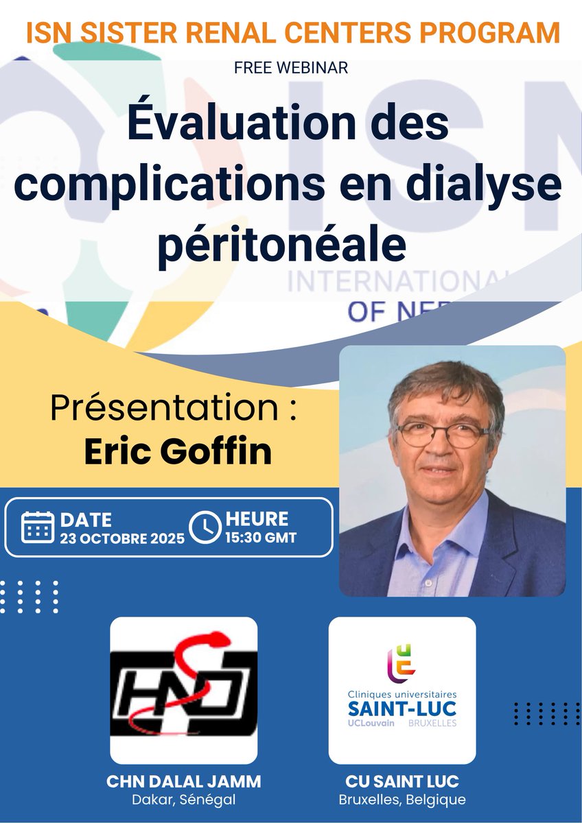 Évaluation des complications en dialyse péritonéale

<a href="/ISNkidneycare/">Int Society of Nephrology</a>  Sister Renal Center Program
<a href="/JammDalal/">Hôpital Dalal Jamm</a>  🇸🇳 &amp; <a href="/ClinUnivStLuc/">Cliniques universitaires Saint-Luc</a> 🇧🇪

🗣️ <a href="/EricGoffin/">Eric Goffin</a> 
🗓️ Jeudi 23/10/2025
🕒 15h30
🔗 En ligne

<a href="/sosendt/">SOSENDT</a> <a href="/PrAniang/">abdou niang</a> <a href="/MF_NephroEpi/">MousTapha Faye</a> <a href="/BintouSakho1/">Bintou Sakho</a> <a href="/dioufymed/">Mouhamed DIOUF</a> <a href="/bacary_ba/">Bacary Ba</a>