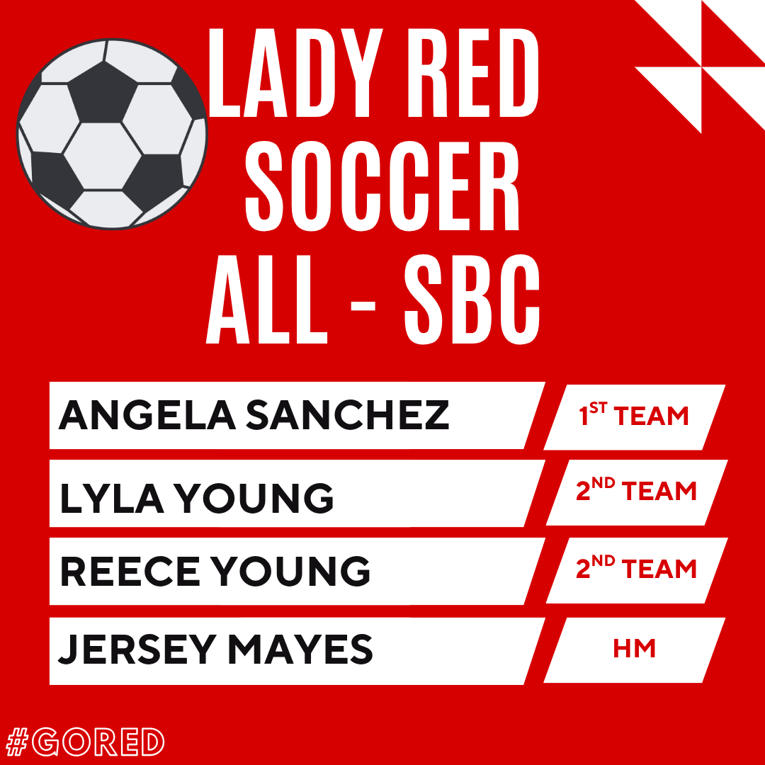 Congrats Angela, Lyla, Reece, and Jersey on earning All-SBC Honors this season!  #GoRed🅱️⚽️