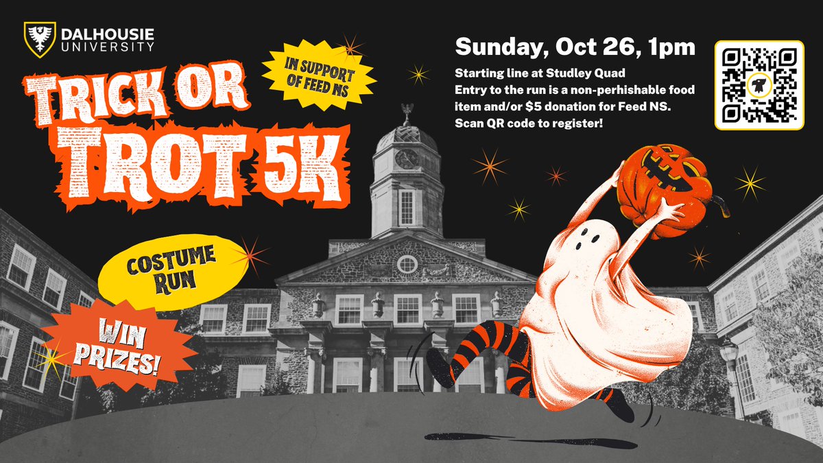 Join DAL Student Life, DAL Athletics &amp; Recreation, and DAL Run Club for our first annual Trick Or Trot 5KM!

This 5KM fun run will take place with a route around campus, starting in the Dal Quad. Prizes will be handed out for best dressed!

Sign up here: ow.ly/ZPar50XfwCN