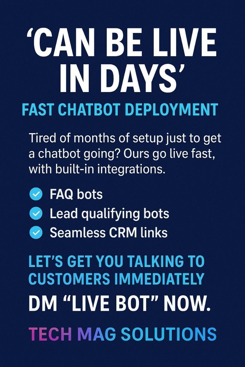 techmagsolution's tweet image. “Can be live in days”—fast chatbot deployment.
Tired of months of setup just to get a chatbot going? Ours go live fast, with built-in integrations.
✅ FAQ bots
✅ Lead qualifying bots
✅ Seamless CRM links
Let’s get you talking to customers immediately. DM “LIVE BOT” now.