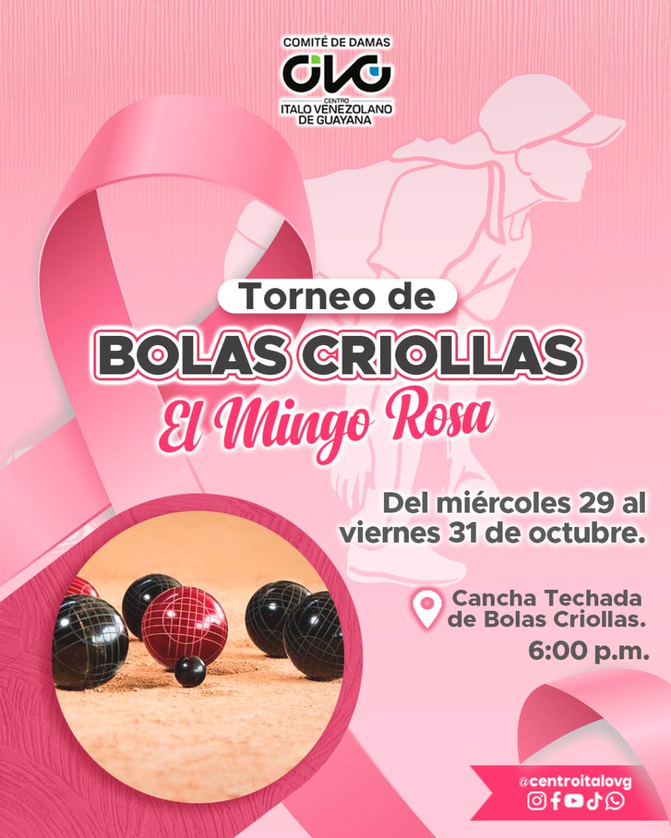 🎗️ ¡MINGO ROSA!🎗️

El Comité de Damas del Centro Ítalo Venezolano te invita a este torneo de bolas criollas, enmarcado en la conciencia del mes rosa.
_
#BolasCriollas #MesRosa #ComitéDeDamas #ItaloVenezolano #CIVG  #CiudadGuayana #Pzo