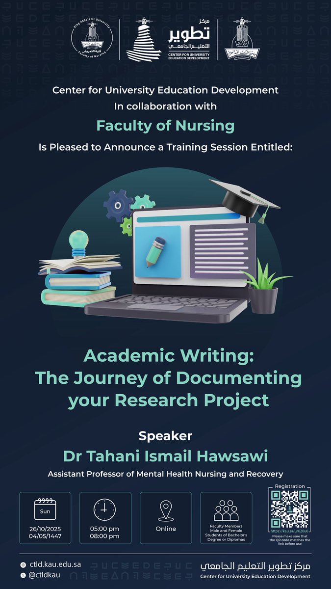 ctldkau's tweet image. Center for University Education Development in collaboration with [Faculty of Nursing ] is pleased to announce a training session entitled:  

📚 Academic Writing: The Journey of Documenting your Research Project

Register here:
kau.sa/u/620u6
