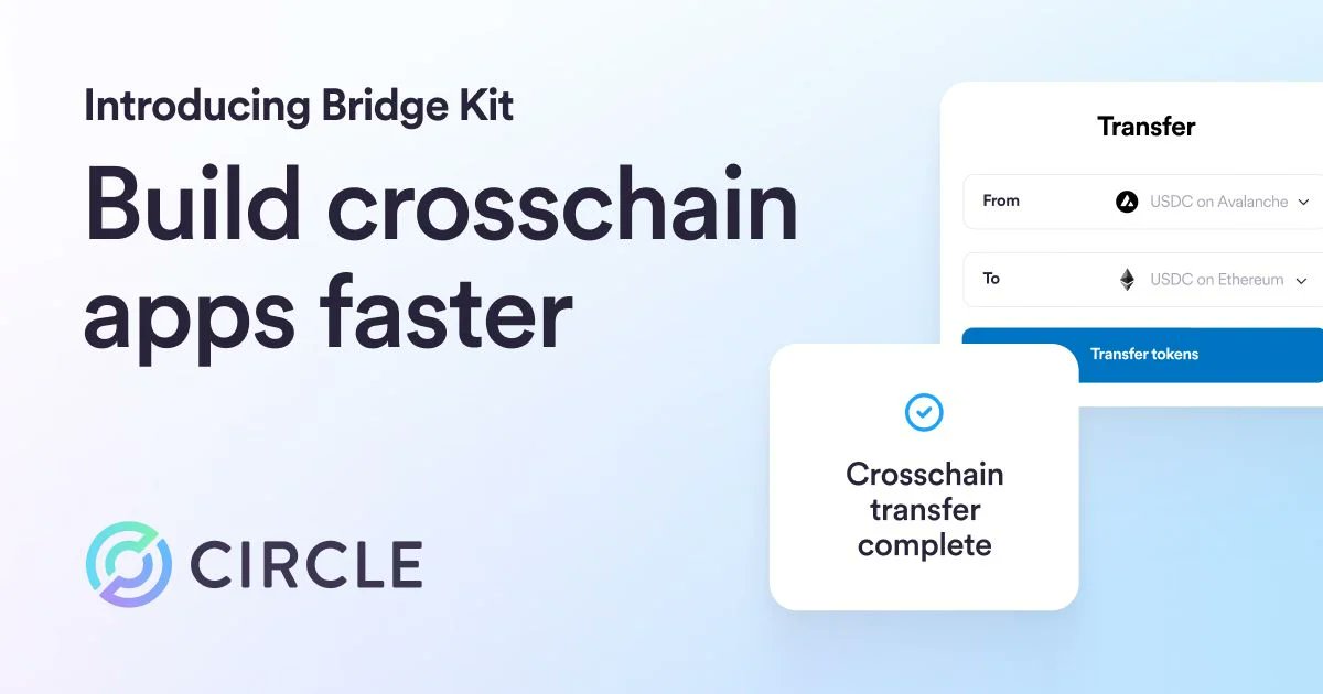 더 빠른 크로스체인 앱 개발을 위한 Circle의 Bridge Kit 소개
