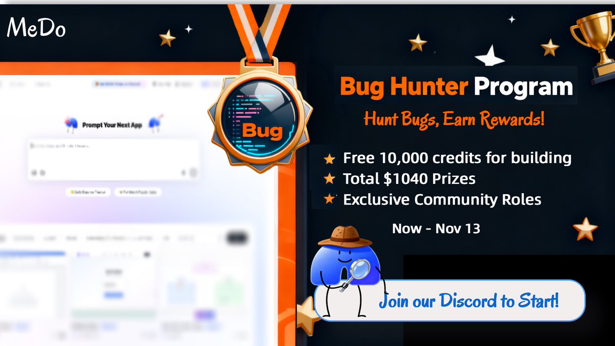Medo_CodeFree's tweet image. 💪The Bug Hunter Program is Now Live!
🎁Use MeDo for free (before Nov.3), find bugs and claim $1040 prizes in total!  

Start hunting today: Miaoda.io
More reward &amp;amp; rules details: discord.com/invite/qB8H6c2…