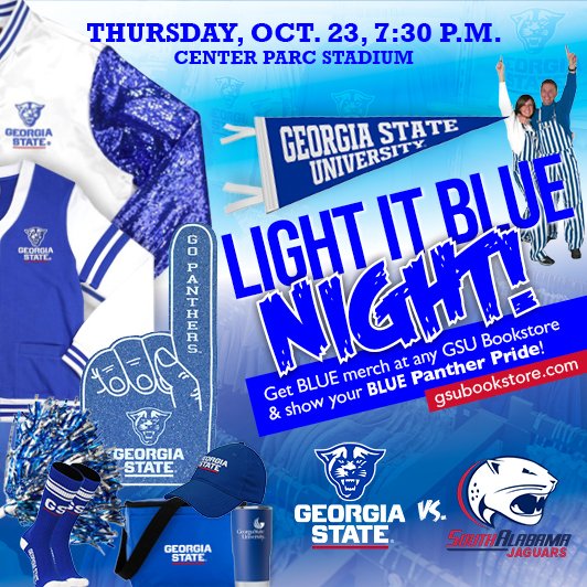GSUCampusSrvcs's tweet image. Get BLUE merch at any GSU Bookstore then Light it Blue at the GSU vs S. Ala game, Thursday, October 23rd at 7:30 pm at Center Parc Stadium!
GSUBookstore.com