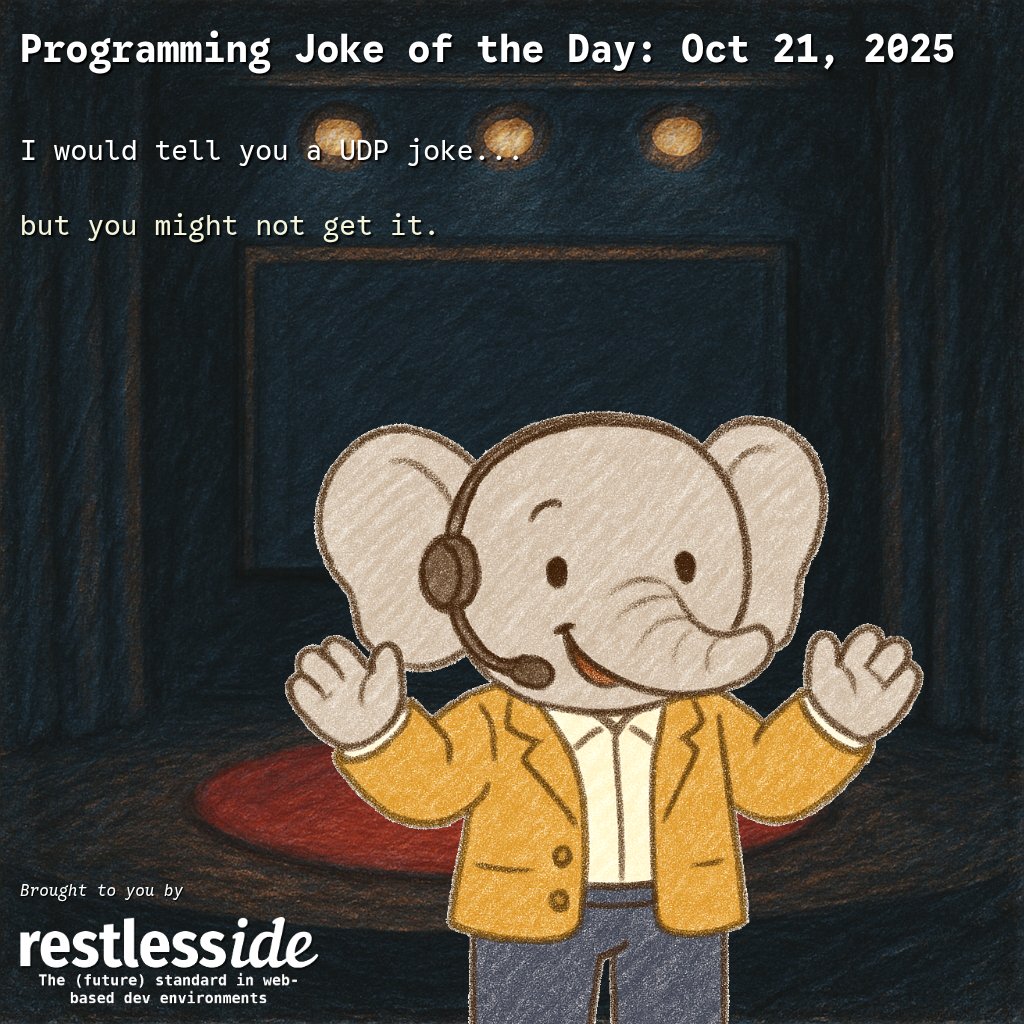 RestlessDevLLC's tweet image. Programming Joke of the Day: Oct 21, 2025 #programming #programminghumor #programmingjokes #protocols