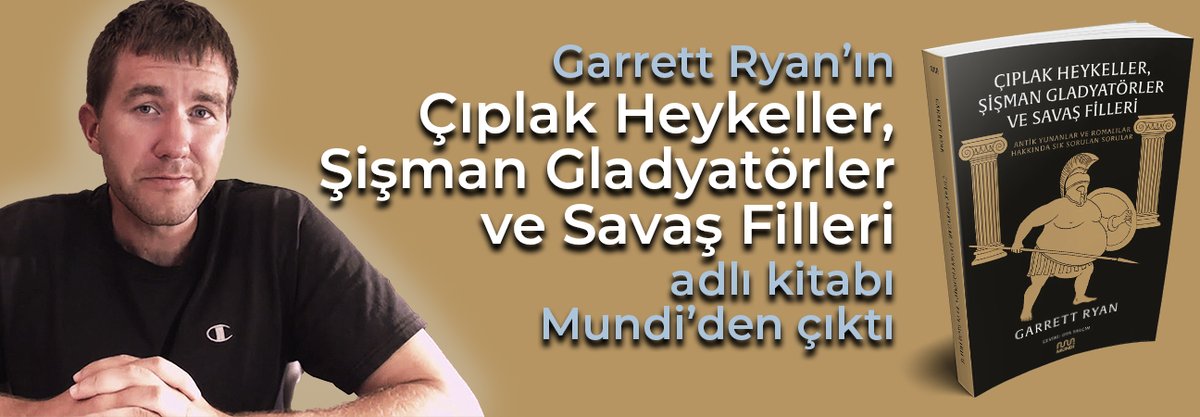 Garrett Ryan'ın "Çıplak Heykeller, Şişman Gladyatörler ve Savaş Filleri: Antik Yunanlar ve Romalılar Hakkında Sık Sorulan Sorular" adlı kitabı yazar hakları ajansımız aracılığıyla sağlanarak  Oya Yalçın'ın çevirisiyle Mundi'den (<a href="/mundikitap/">Mundi</a>) çıktı : onkajans.com/ciplak-heykell…