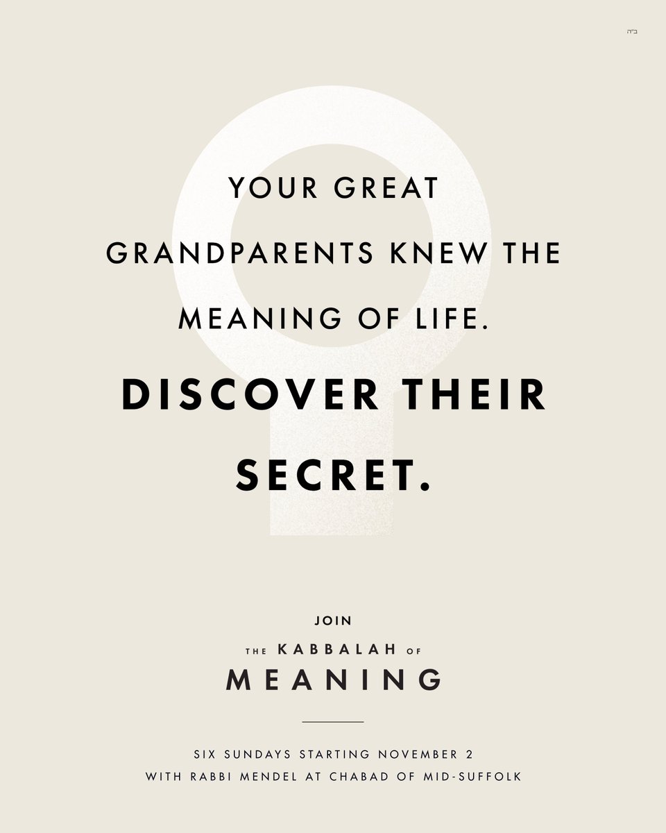 Uncover ancient insights and rediscover your purpose with The Kabbalah of Meaning, a transformative new JLI course revealing life’s deepest truths through Jewish mysticism.

Six Sundays starting November 2
Register now: chabadmidsuffolk.com/TKOM