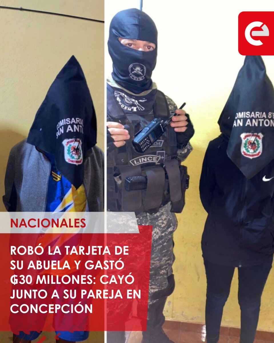 canal_e_py's tweet image. 🔴 Un llamativo caso de hurto familiar se registró en Concepción, donde una joven de 18 años fue detenida tras utilizar la tarjeta de su propia abuela para realizar compras por un valor estimado de 30 millones de guaraníes.
#tarjeta #robo #millones #pareja #hurto #concepción…