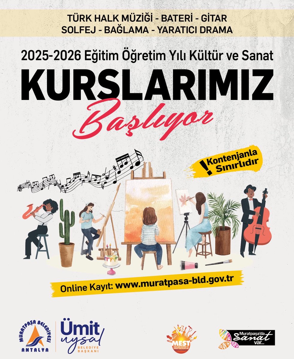 2025-2026 Eğitim Öğretim Yılı Kültür ve Sanat Kurslarımız Başlıyor.

Başvuru: muratpasa-bld.gov.tr