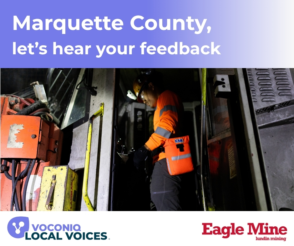 Have your say about Eagle Mine! 

Our latest community feedback survey is open. We want to hear from you! The survey takes just 5-10 minutes. Each completed survey unlocks a $5 donation to a local organization. Follow the link below to take the survey today!