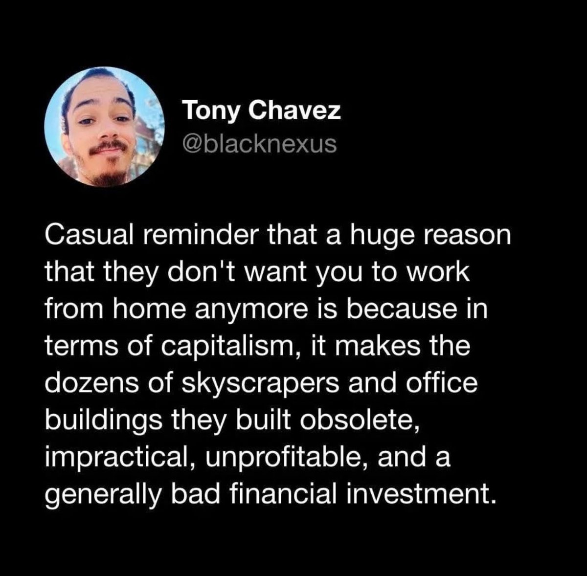 It’s also class warfare. The ruling class doesn’t want workers to have freedom or autonomy, they want workers to be monitored, surveyed and under constant supervision.