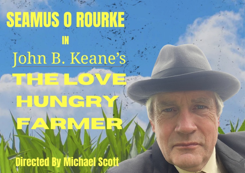 🌾 The Love Hungry Farmer 👨‍🌾

🎭 By John B. Keane | Performed by Seamus O’Rourke
📅 Saturday, 7 February 2026 at 7:30pm
📍 Wexford Arts Centre
🎟️ Tickets: wexfordartscentre.ie
| 📞 053 9123764