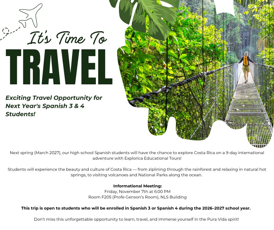 Next spring (2027) Spanish 3 and 4 students have an amazing opportunity to travel to Costa Rica! An informational meeting will be held Friday, Nov. 7th at 6pm. #WeAreNorthwood