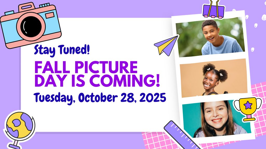 Picture day is Tuesday, October 28, 2025