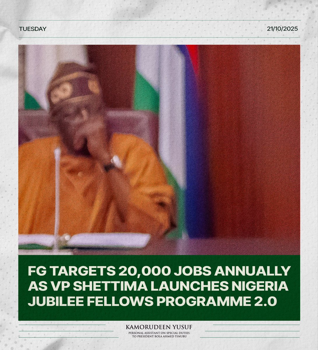 KamorYusuf's tweet image. FG Targets 20,000 Jobs Annually as VP Shettima Launches Nigeria Jubilee Fellows Programme 2.0

The Federal Government is set to create at least 20,000 jobs annually with the launch of the second phase of the Nigeria Jubilee Fellows Programme (NJFP). Vice President Kashim Shettima…