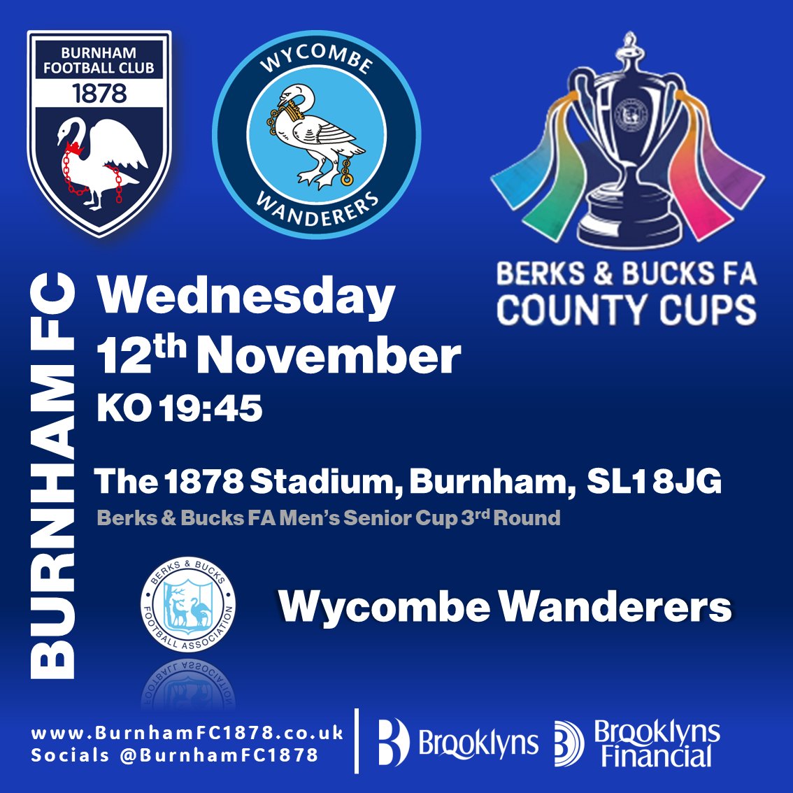 BUY TICKETS ( #BURNHAMWYCOMBE )

Berks &amp; Bucks FC Men's Senior Cup R3
Burnham FC v Wycombe Wanderers
The 1878 Stadium, Wednesday 12.11.2025, KO 19:45

burnhamfc1878.co.uk/pre-match-info… 

<a href="/BerksandBucksFA/">Berks & Bucks FA</a> <a href="/wwfcofficial/">Wycombe Wanderers</a> #NonLeague <a href="/Wycombe_GC/">⚽️ Wycombe Grassroots Football Community ⚽️</a> <a href="/WWFCWomen/">Wycombe Wanderers Women (𝘞³)</a> <a href="/WycombeSound/">Wycombe Sound</a> <a href="/HenleyFootball/">THC Wycombe Wanderers FC</a>