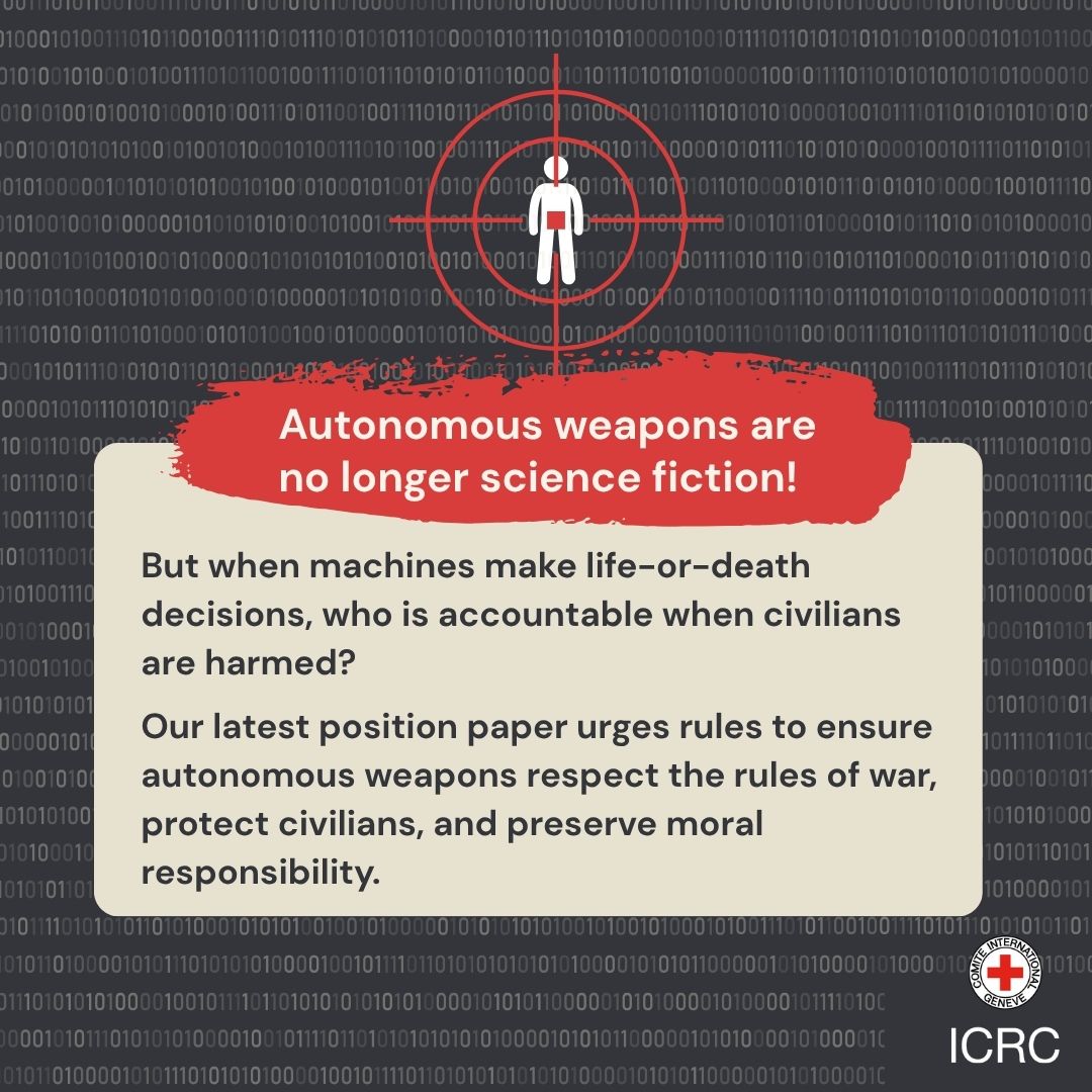 One command can end a life, but what if no human made that choice?
Autonomous weapon systems are changing how wars are fought, raising profound humanitarian, legal, and ethical questions.
Learn more about our position paper on new rules for autonomous weapons: