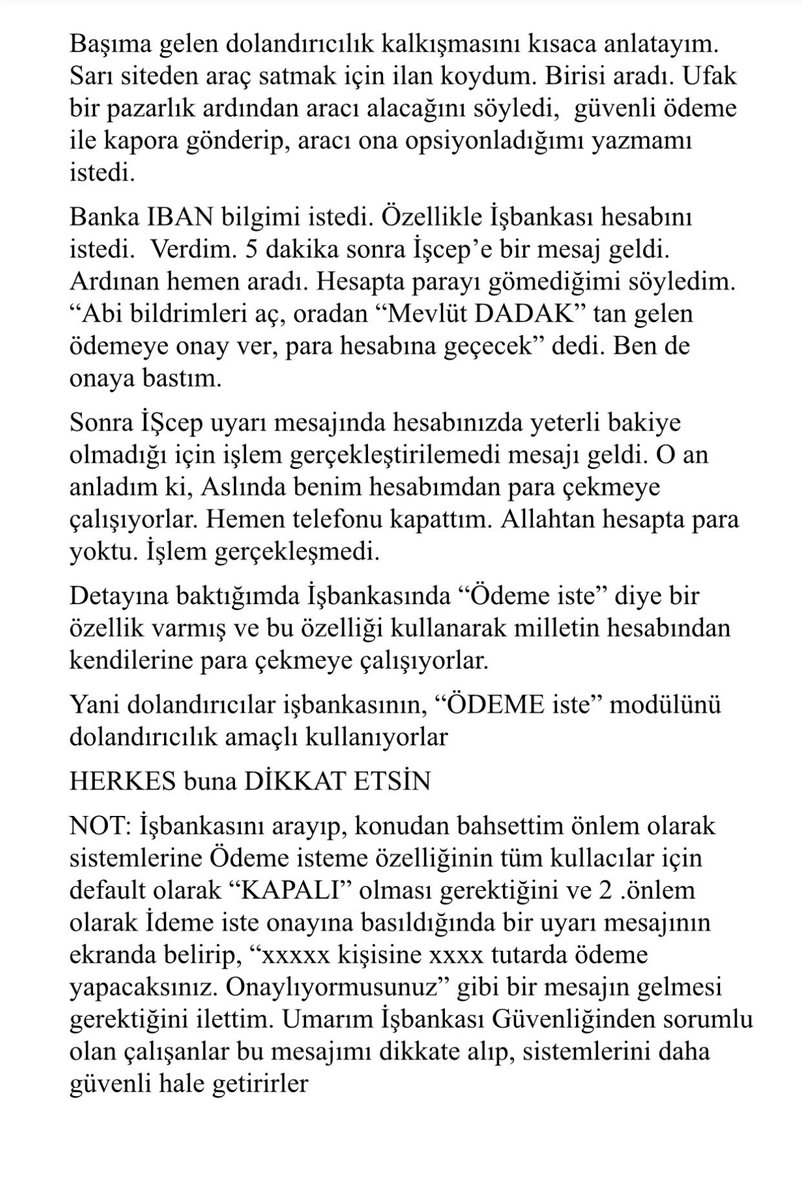 PMagduru2's tweet photo. @MuratMmturk basima gelen dolandırıcılik girisimini anlattım. Paylaşırsan olabildiğince insanı uyarmış olalım @isbankasi https://t.co/BhJMrwHtpt