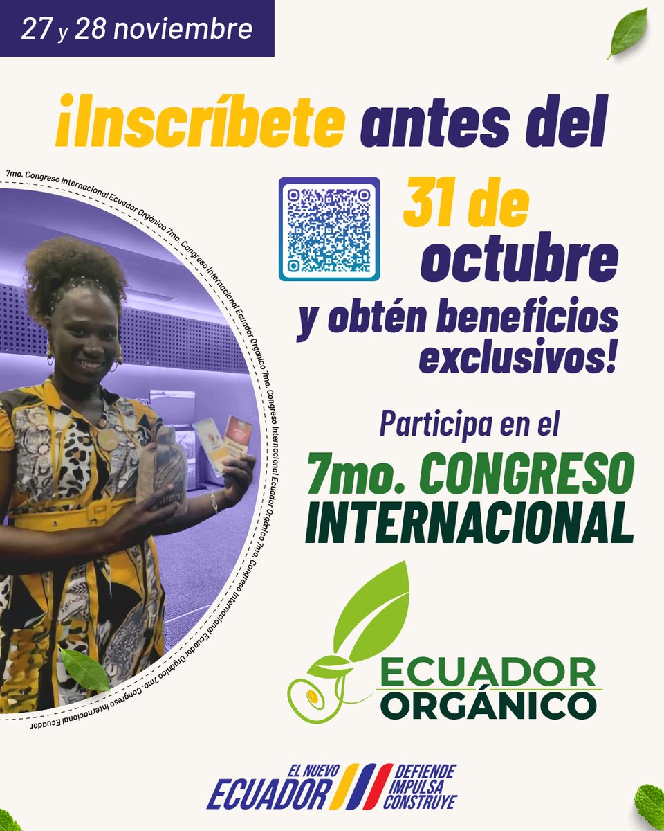 🌱 ¡No te pierdas el 7mo Congreso Internacional #EcuadorOrgánico 🇪🇨!

🗓 27-28 nov 
📍 Manta

Inscríbete antes del 3⃣1️⃣ de octubre y conecta con expertos del mundo orgánico.
 
👉 bit.ly/4q9xj3W