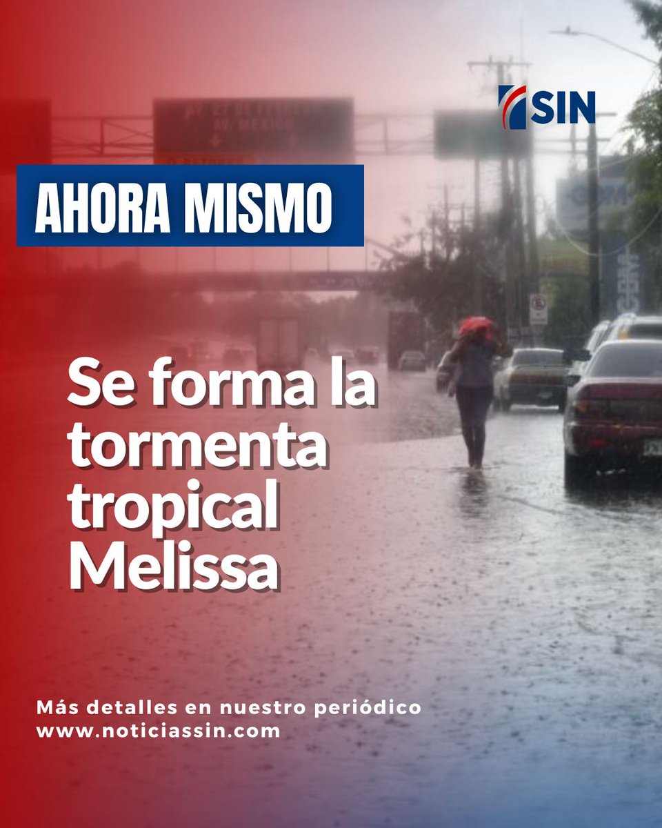 Se forma la tormenta tropical Melissa, según el Centro Nacional de Huracanes (NHC, por sus siglas en inglés). #NoticiasSIN