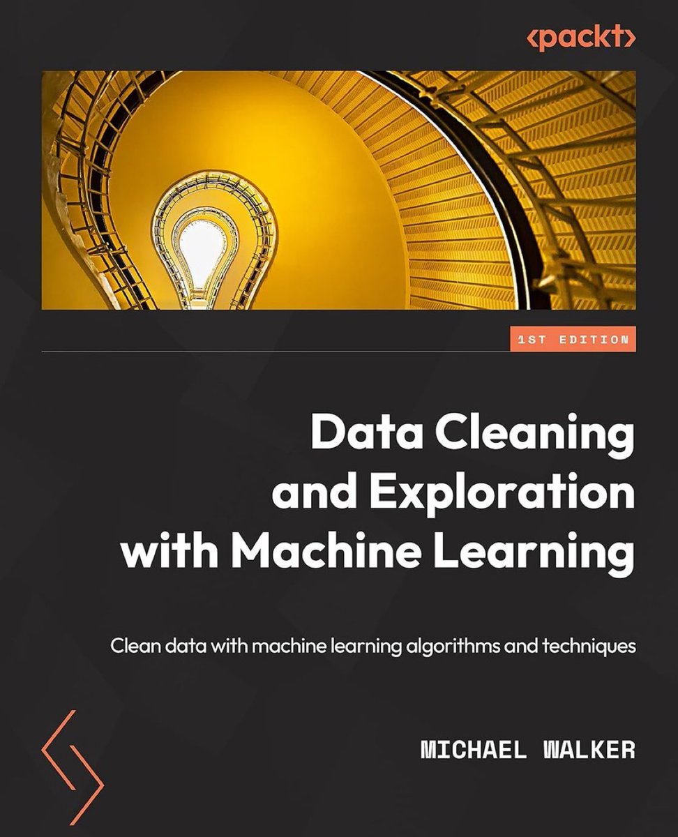 KirkDBorne's tweet image. Data Cleaning and Exploration with Machine Learning: amzn.to/3SYyj9Z v/ @PacktDataML
+
The book's GitHub code repository: github.com/PacktPublishin…
——————
#DataLiteracy #DataStrategy #Analytics #DataScience #MachineLearning #AI #ML #DataPrep #DataWrangling #DataScientist
