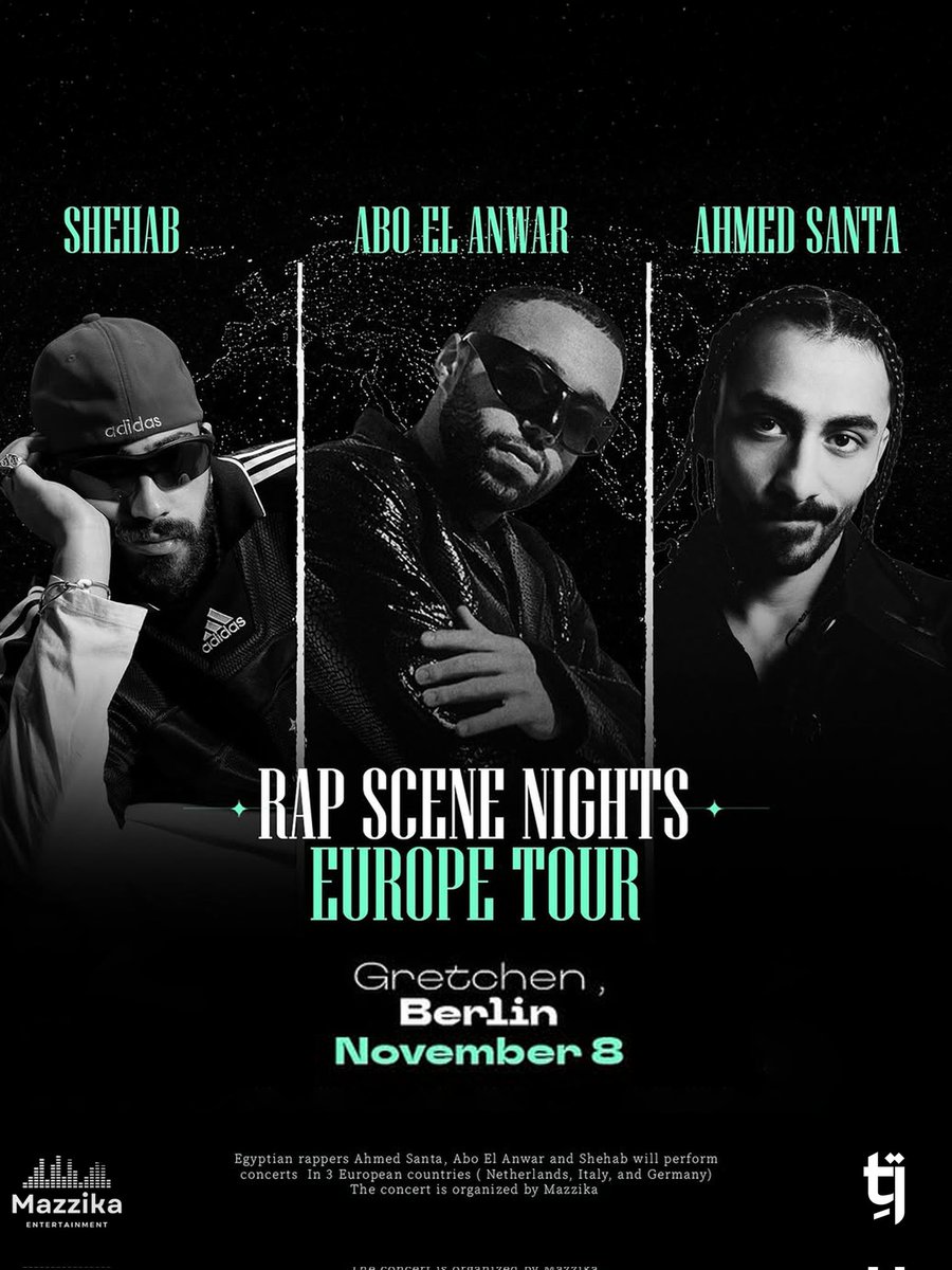 EGYPTIAN RAP NIGHT – BERLIN 🇩🇪
Abo El Anwar, Ahmed Santa &amp; Shehab take over Berlin for one explosive night 🔥

📅 Nov 8 | 📍 Gretchen | ⏰ 7:30 PM
🎟 Tickets exclusively on Ticket Souq
🔗 Link in bio

#RapSceneNights #BerlinConcert #TicketSouq #ArabicRap