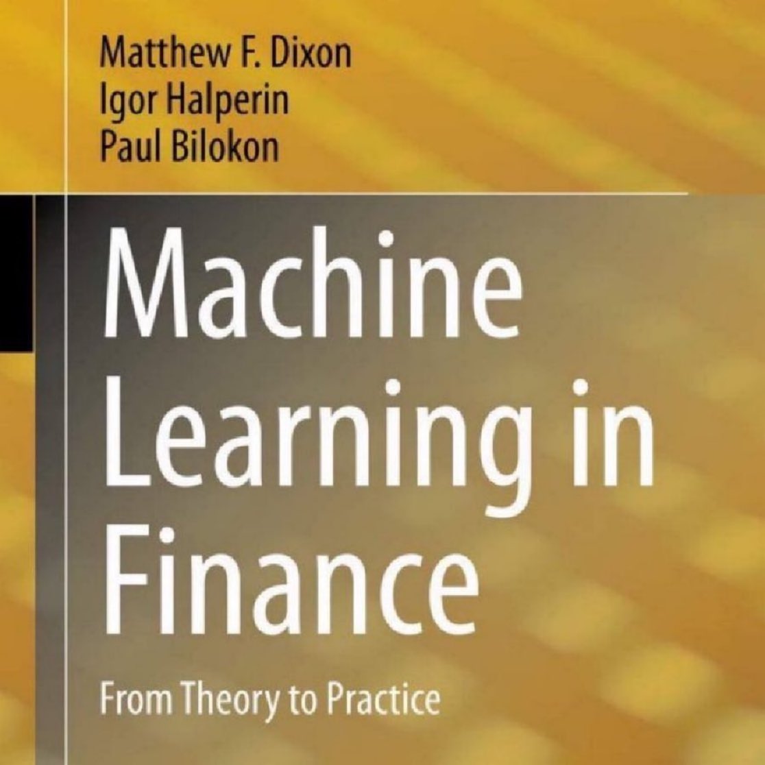 KirkDBorne's tweet image. Comprehensive guide to applying #MachineLearning in Finance: github.com/mfrdixon/ML_Fi… by Matthew F. Dixon
🟡
...includes some chapters (PDF) from his book.
🟡
The book: amzn.to/3BHA47J
————
#AlgorithmicTrading #Fintech #ML #DataScience #Statistics #Quant #DataScientist