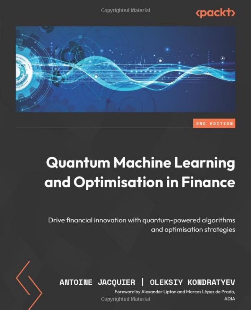 KirkDBorne's tweet image. Get future-ready with this book >> "Quantum #MachineLearning and Optimization in #Finance" (494 pages; 2nd Edition): amzn.to/4lNlBt5 v/ @PacktDataML
————
#DataScientist #DataScience #AI #ML #ORMS #QuantumComputing #ComputationalScience #Fintech #CFO #CTO #Startup