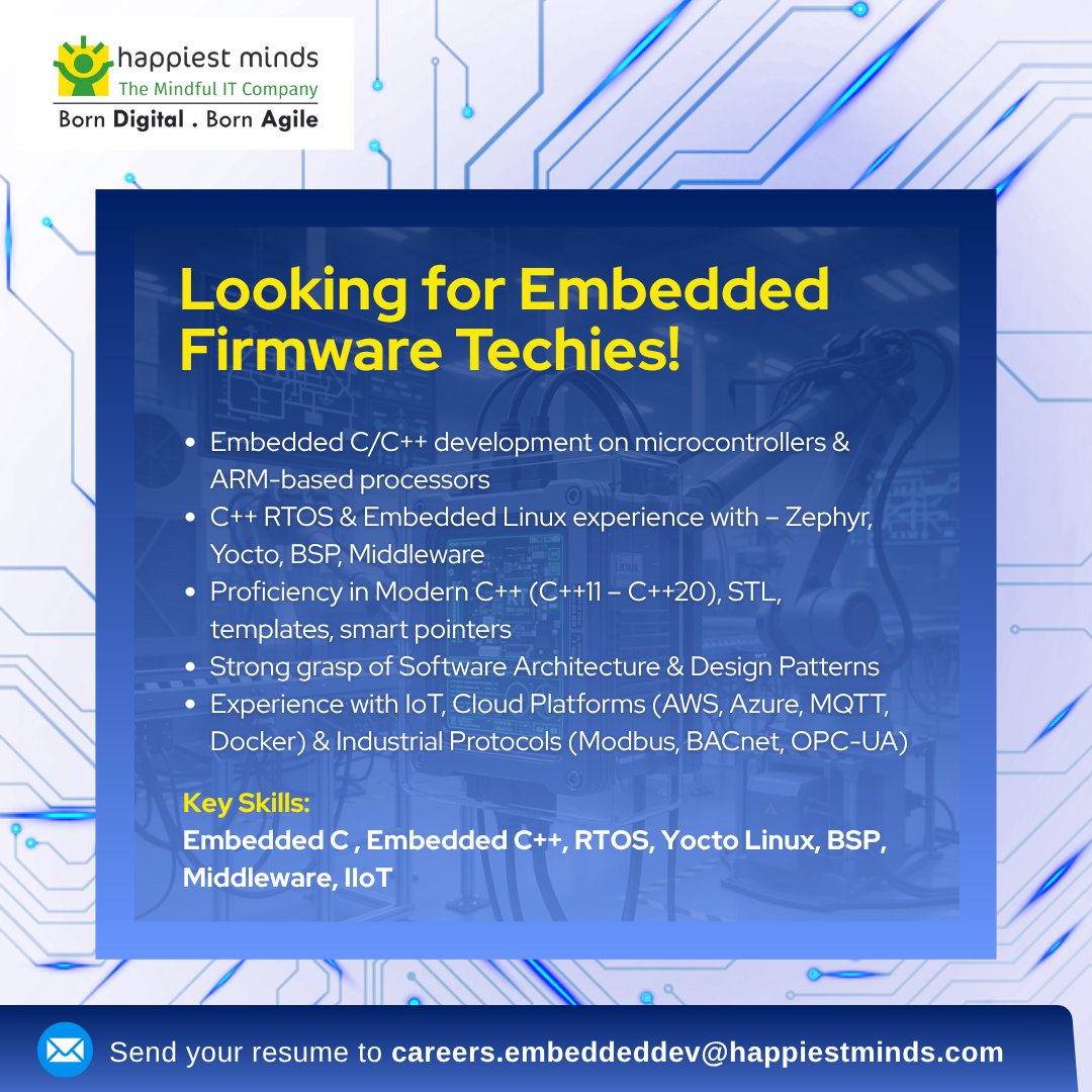 HappiestMinds's tweet image. Passionate about Embedded RTOS, Linux, IoT, and Industrial Systems?
We are hiring Firmware Leads & Architects.
📧Email your resume: careers.embeddeddev@happiestminds.com
#Hiring #EmbeddedC #Microcontrollers #ARMProcessors #RTOS #Linux #IoT #CloudComputing #IndustrialProtocols