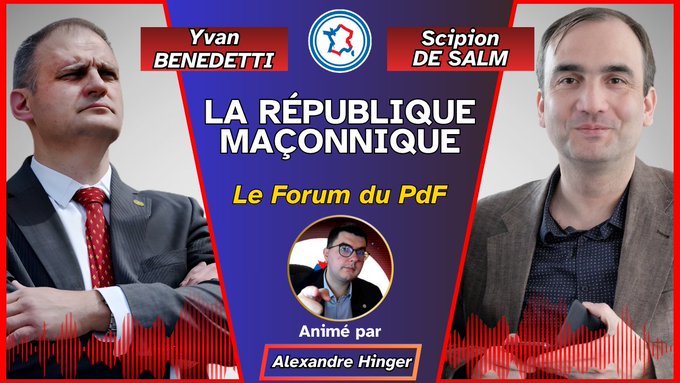 Promotional graphic with blue background displaying portraits of Yvan Benedetti in suit on left labeled Yvan Benedetti and Scipion de Salm in suit on right labeled Scipion de Salm above title La République Maconnique in white text forum name Le Forum du PdF in yellow text small circular image of man in glasses labeled Anime par Alexandre Hinger at bottom and microphone icon.