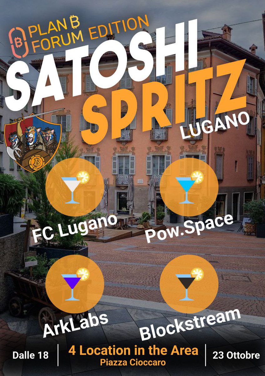 The night before <a href="/LuganoPlanB/">Lugano Plan ₿</a> belongs to the plebs. 🟧

Join the Blockstream team and <a href="/planb_network/">Plan ₿ Network</a> friends from <a href="/ArkLabsHQ/">Ark Labs</a>, <a href="/pow_space/">Proof of Work - Space</a>, and <a href="/FCLugano1908/">FC Lugano</a> for the Satoshi Spritz Special by <a href="/SatoshiLugano/">Satoshi Spritz Lugano</a>.

18:00–22:00 · Piazza Cioccaro · BTC payments, drinks, and prizes! ⚡