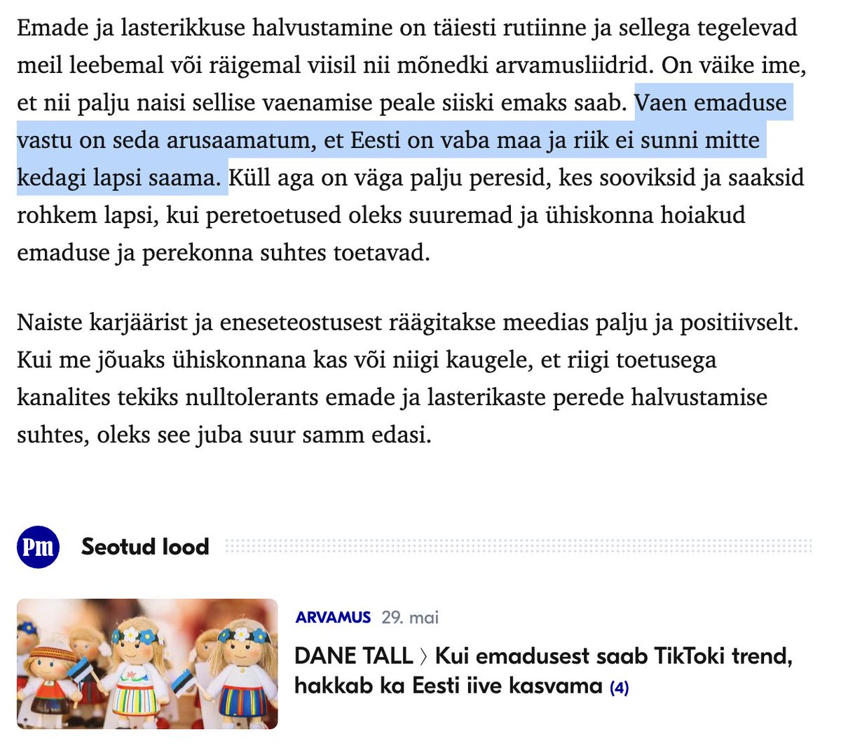 Arvan ka, et ku emaduse toetamisest räägitaks kasvõi pooltki nii palju kui naiste karjääri toetamisest, ei oleks meil lastest nii suurt puudust kui praegu. Vaja on muutust!
arvamus.postimees.ee/8345604/martin…