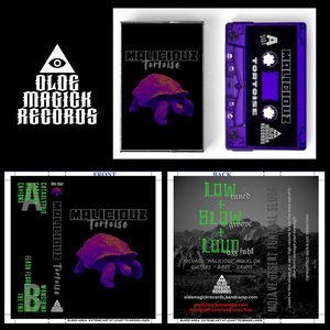 oldemagickrecords.bandcamp.com

MALICIOUZ - TORTOISE