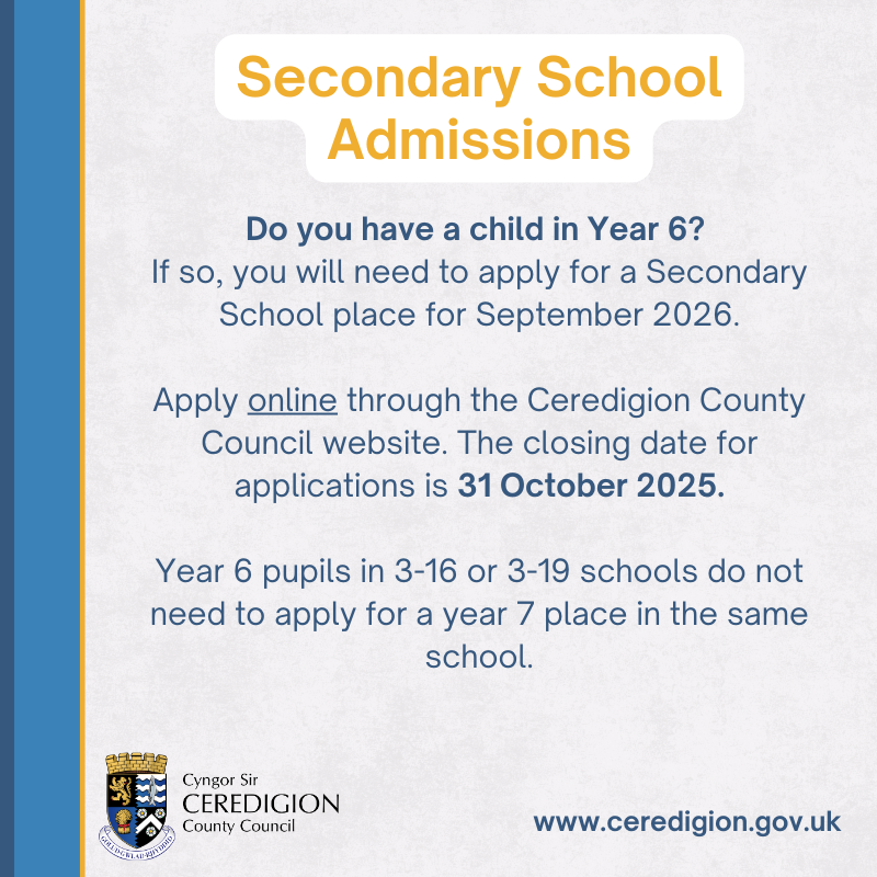 CeredigionCC's tweet photo. Is your child starting secondary school in September 2026?
Apply now for a Year 7 place! 
Deadline: 31 October 2025.
👉 Apply online: https://t.co/mf3VSMMK80 https://t.co/eTT2jy24YN