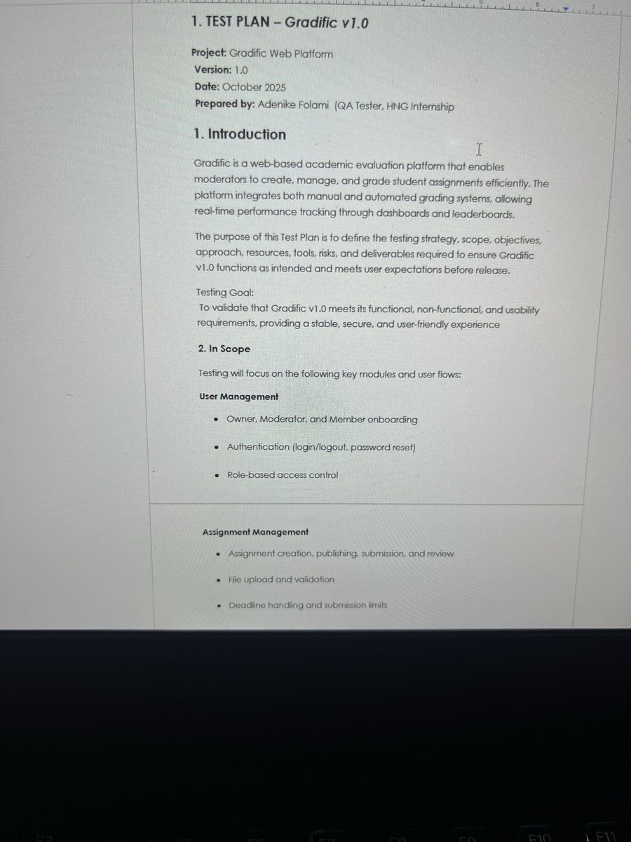 Folamiadenike's tweet image. Just wrapped another QA task for #HNGi13! 🎯
Reviewed Gradific’s PRD & FRD, created a full Test Plan + Test Cases for its academic evaluation platform.
QA isn’t just bug-hunting it’s ensuring reliability & real user value. 💡
#SoftwareTesting #QA #HNGintership #HNG13