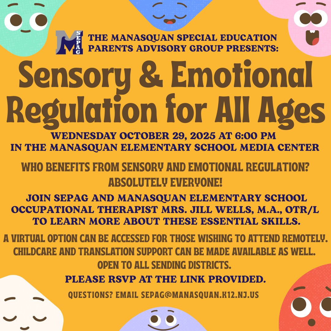 Please join the Manasquan Special Education Parents Advisory Group for a meeting on Sensory and Emotional Regulation for All Ages. 

The event will take place on Wednesday, October 29 at 6:00pm in the Elementary School Media Center.

To sign up: tinyurl.com/squansepagoct25