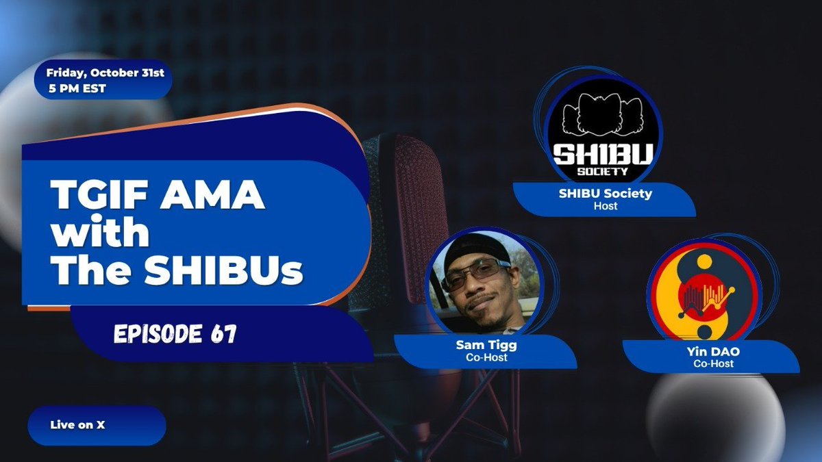 SHIBU Society (@shibusocietynft) on Twitter photo Set your reminders for the TGIF AMA 🎙️ with The SHIBUs 🐶 – Episode 67!
Come hang out with us & discover what's being cooked by us and our awesome guests!
🗓️ October 31, 5 PM EST
🎙️ Co-Hosts:
<a href="/YinDAO_Finance/">YIN DAO ☯️</a>
<a href="/Tigg7878/">Sam Tigney</a>
 
🎙️ Guests:
<a href="/OctoPeepsNFTs/">OctoPeeps</a>
<a href="/polyraiders/">Poly Raiders Mint is LIVE!</a>
<a href="/fox_goblin/">Fox Goblin (Minted Out)</a> Set your reminders for the TGIF AMA 🎙️ with The SHIBUs 🐶 – Episode 67!
Come hang out with us & discover what's being cooked by us and our awesome guests!
🗓️ October 31, 5 PM EST
🎙️ Co-Hosts:
<a href="/YinDAO_Finance/">YIN DAO ☯️</a>
<a href="/Tigg7878/">Sam Tigney</a>
 
🎙️ Guests:
<a href="/OctoPeepsNFTs/">OctoPeeps</a>
<a href="/polyraiders/">Poly Raiders Mint is LIVE!</a>
<a href="/fox_goblin/">Fox Goblin (Minted Out)</a>