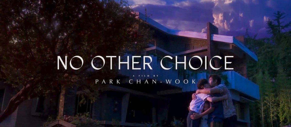 no other choice (2025) dir. park chan-wook