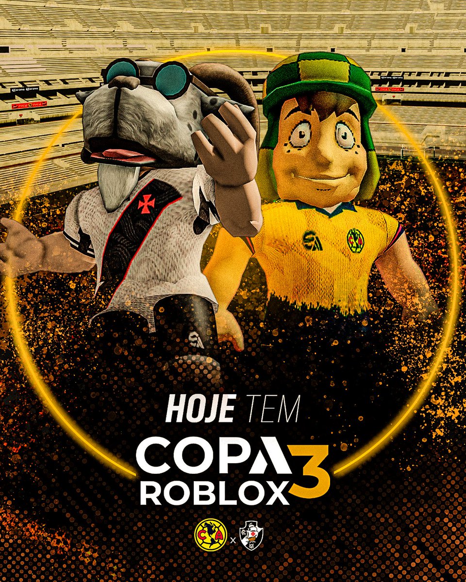 Copa_Roblox's tweet image. MATCHDAY! HOJE TEM #COPAROBLOX 
América X Vasco direto do MÉXICO!
