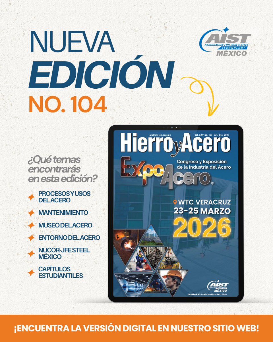 ❇️ ¡La edición 104 de Hierro y Acero ya está aquí! 🤩

⭐Descubre lo que está marcando tendencia en el sector siderúrgico ⚙️🔥

Échale un vistazo aquí: viewer.joomag.com/hierro-y-acero…

#acero #aistmx #expoacero2026