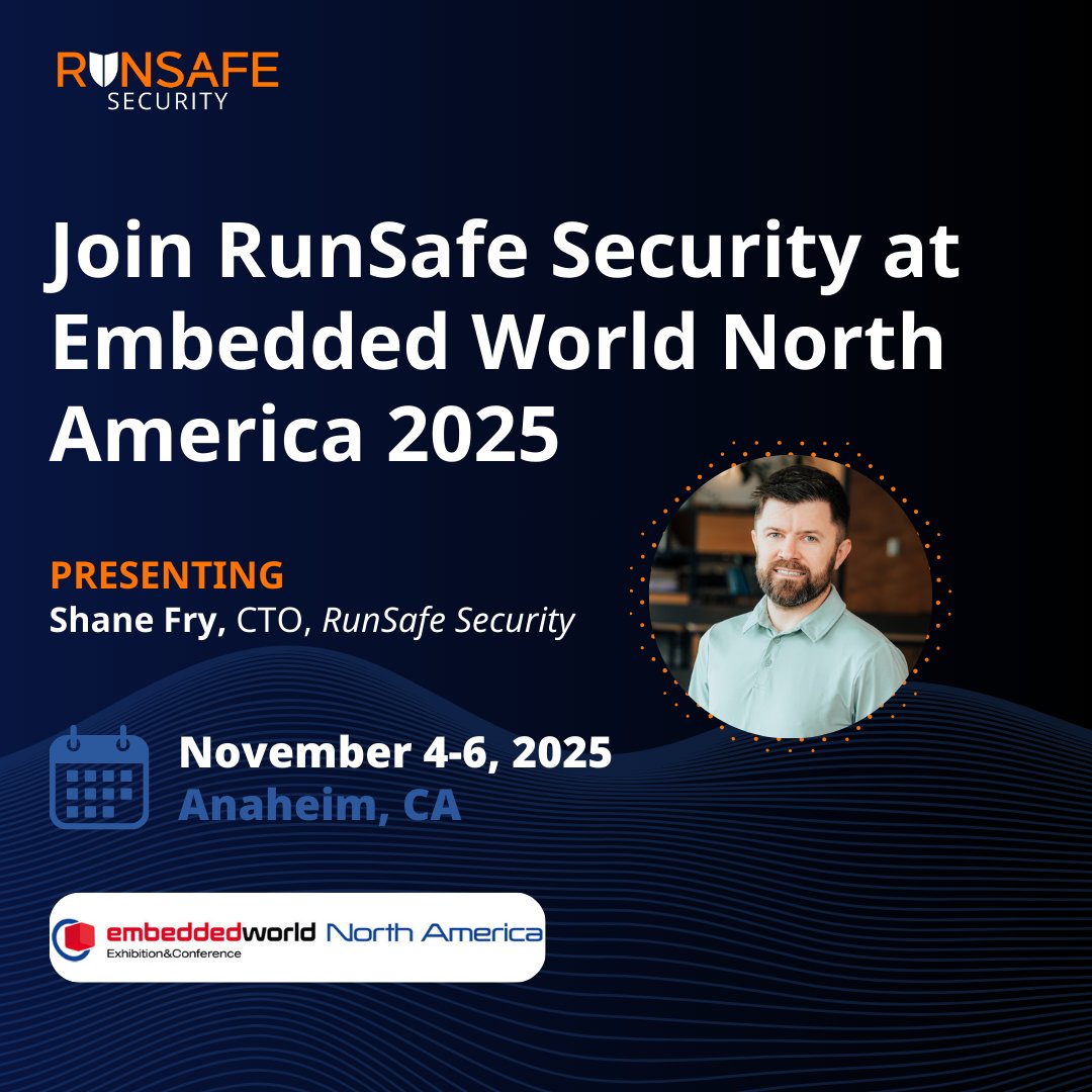 RunSafeSecurity's tweet image. Don&apos;t miss RunSafe at Embedded World North America!

Our CTO Shane Fry will be presenting on assessing latent risks in software and we&apos;ll have demos ready at our booth. Stop by!

runsafe.ly/4nDQh1a

#EmbeddedSoftware #ewNA25 #ewNA #EmbeddedWorldNA