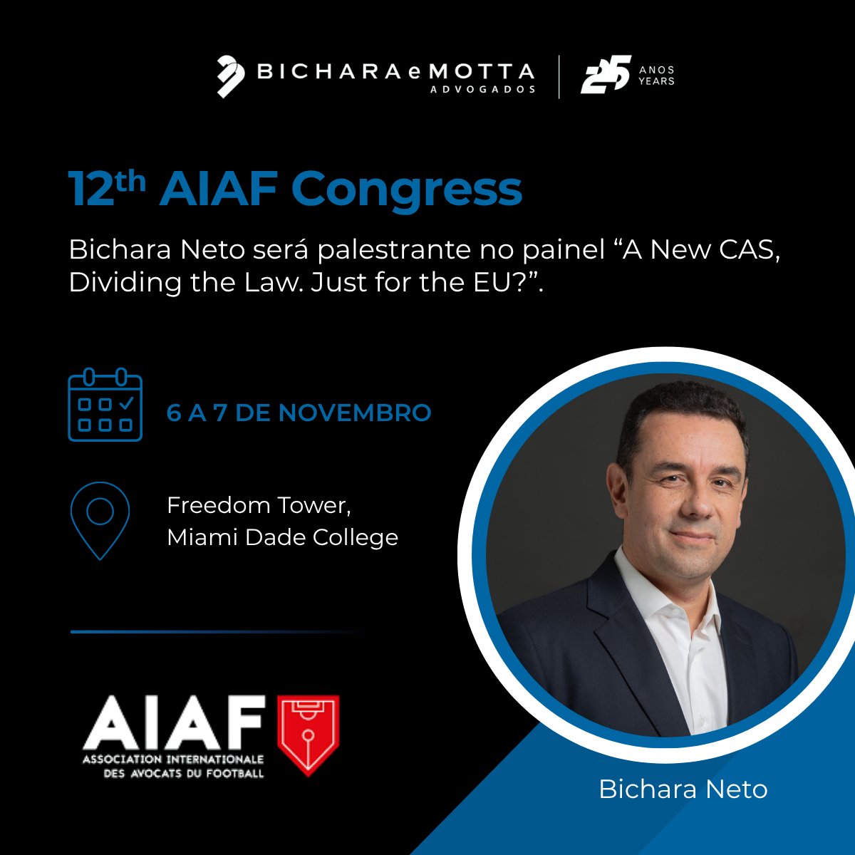 Nos dias 6 e 7 de novembro, acontecerá o 12ᵗʰ AIAF Congress, em Miami. Bichara Neto <a href="/bicharaneto/">bichara abidao neto</a> será um dos palestrantes do evento, no painel “A New CAS, Dividing the Law. Just for the EU?”.

A palestra abordará temas como: as implicações da decisão Seraing para a FIFA, o