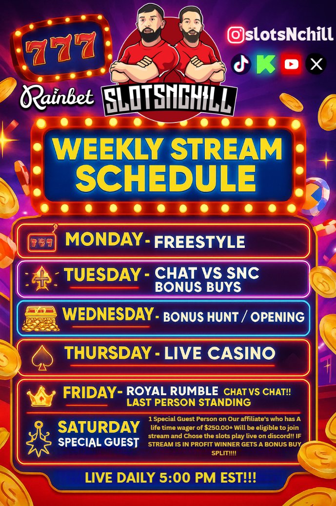 OUR NEW WEEKLY SCHEDULE!!! MAKE SURE TO SIGNUP ON RAINBET WITH CODE SNC!!!