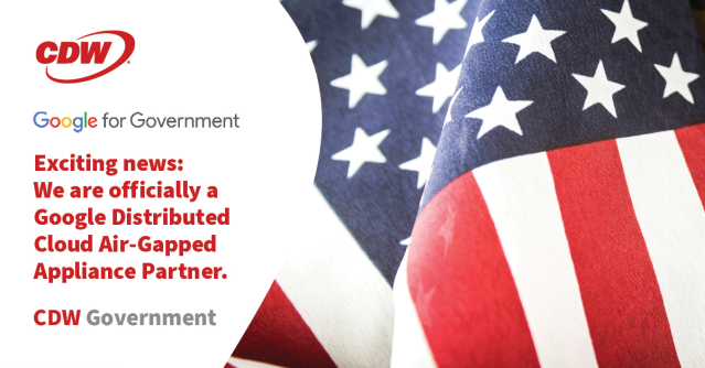 CDW Government &amp; Google partner to launch the air-gapped Google Distributed Cloud—secure, scalable, and mission-ready for public sector agencies. Built for data integrity, edge environments, and critical workloads. #CloudSecurity #GovTech dy.si/72RqUi2